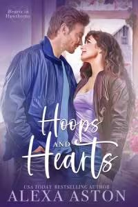 Hoops and Hearts - Book 5 Hearts in Hawthorne