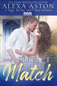 A Perfect Match - Book 3 Sugar Springs