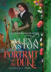 Portrait of the Duke - Book 1 Suddenly a Duke