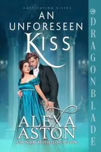 An Unforeseen Kiss - Book 4 Captivating Kisses
