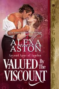 Valued by the Viscount - Book 6 Second Sons of London