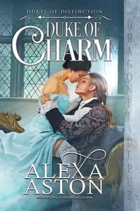 Duke of Charm - Book 2 Dukes of Distinction