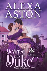 Devoted to the Duke - Book 1 The St. Clairs