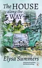 A book cover showing a hand sketched illustration of a house surrounded by hills, trees, and greenery.